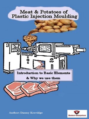 cover image of Meat & Potatoes of Plastic Injection Moulding